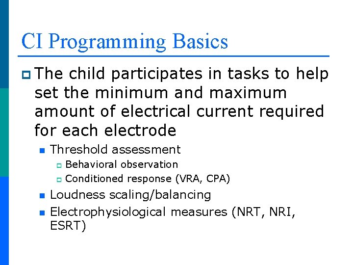 CI Programming Basics p The child participates in tasks to help set the minimum