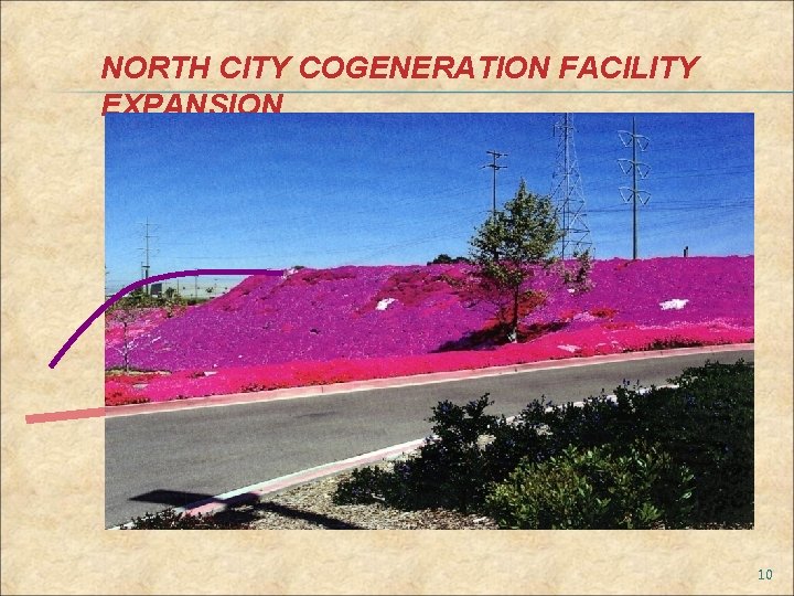 NORTH CITY COGENERATION FACILITY EXPANSION 10 