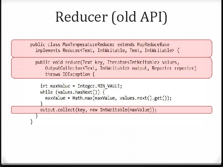 Reducer (old API) 