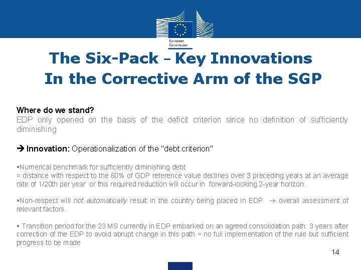 The Six-Pack – Key Innovations In the Corrective Arm of the SGP Where do