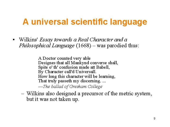 A universal scientific language • Wilkins' Essay towards a Real Character and a Philosophical A universal scientific language • Wilkins' Essay towards a Real Character and a Philosophical