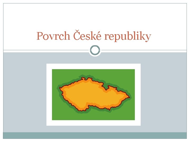 Povrch České republiky 