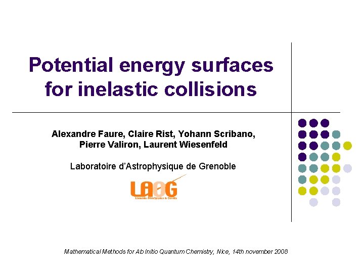 Potential energy surfaces for inelastic collisions Alexandre Faure, Claire Rist, Yohann Scribano, Pierre Valiron,