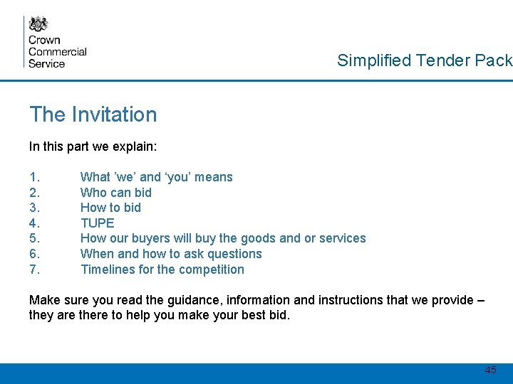 Simplified Tender Pack The Invitation In this part we explain: 1. 2. 3. 4.