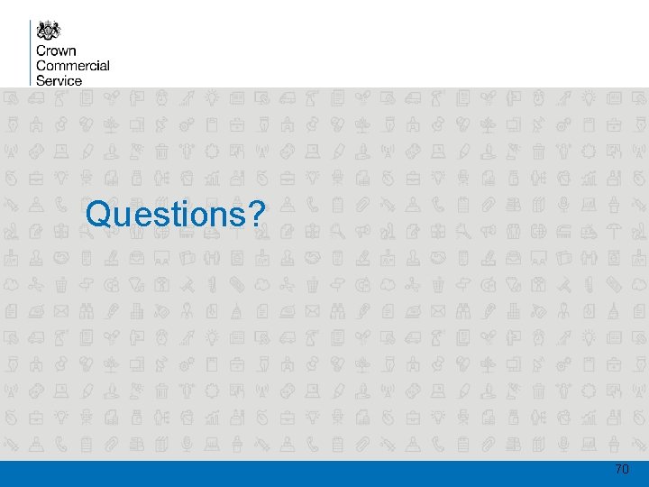 Questions? 70 