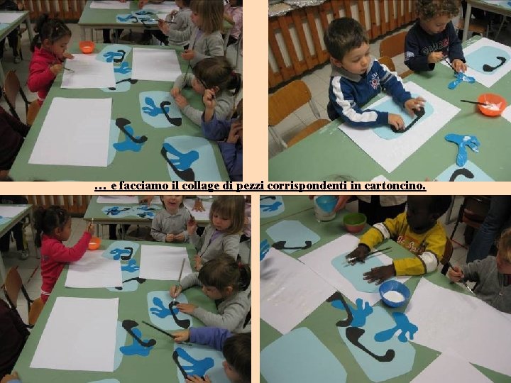 … e facciamo il collage di pezzi corrispondenti in cartoncino. 
