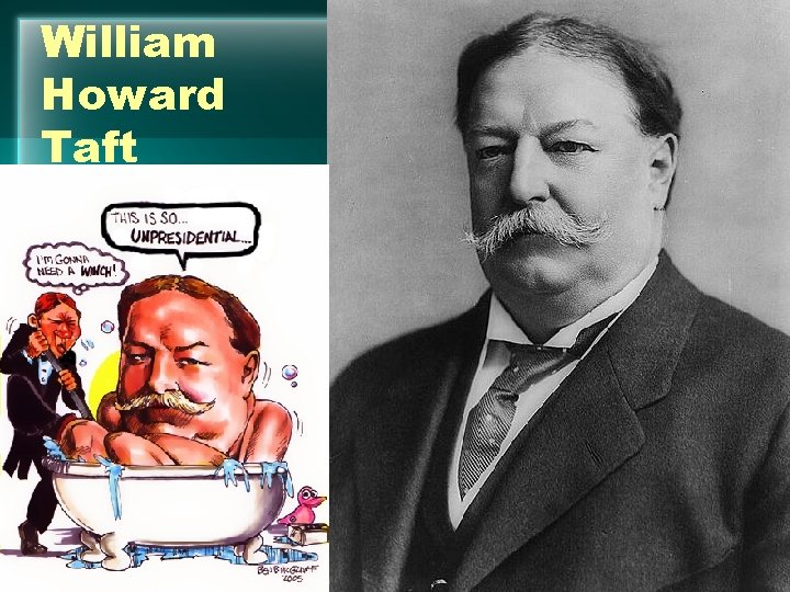 William Howard Taft 