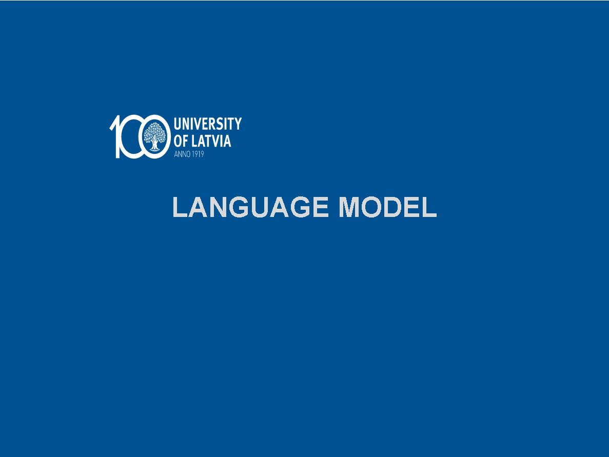 LANGUAGE MODEL 