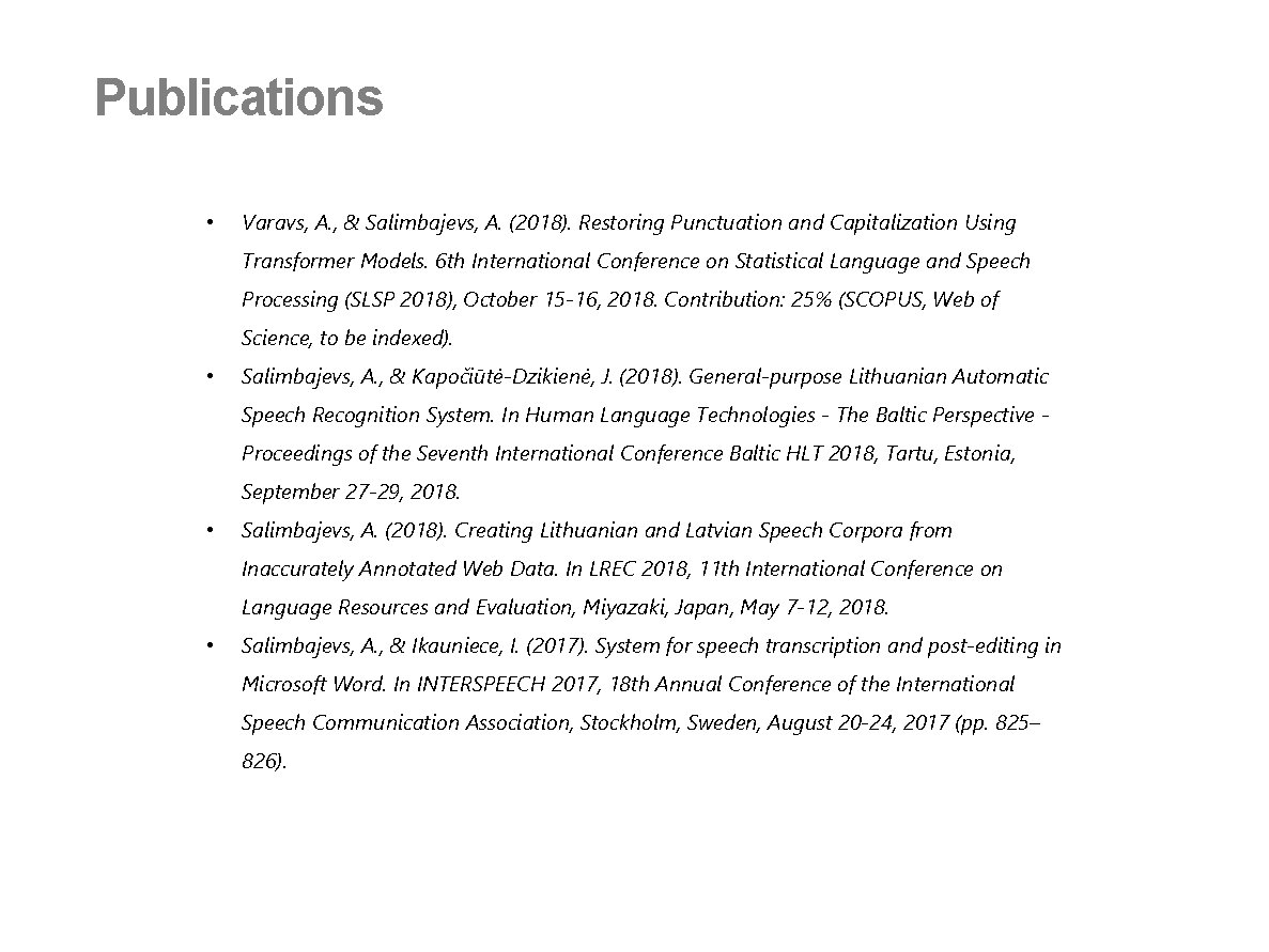 Publications • Varavs, A. , & Salimbajevs, A. (2018). Restoring Punctuation and Capitalization Using