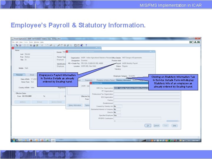 MIS/FMS Implementation in ICAR Employee’s Payroll & Statutory Information. Employee’s Payroll Information in Service