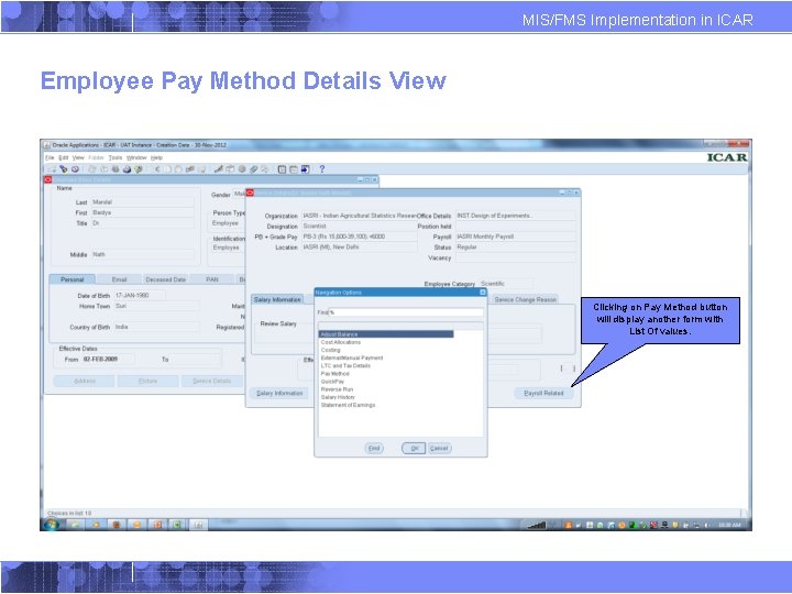 MIS/FMS Implementation in ICAR Employee Pay Method Details View Clicking on Pay Method button