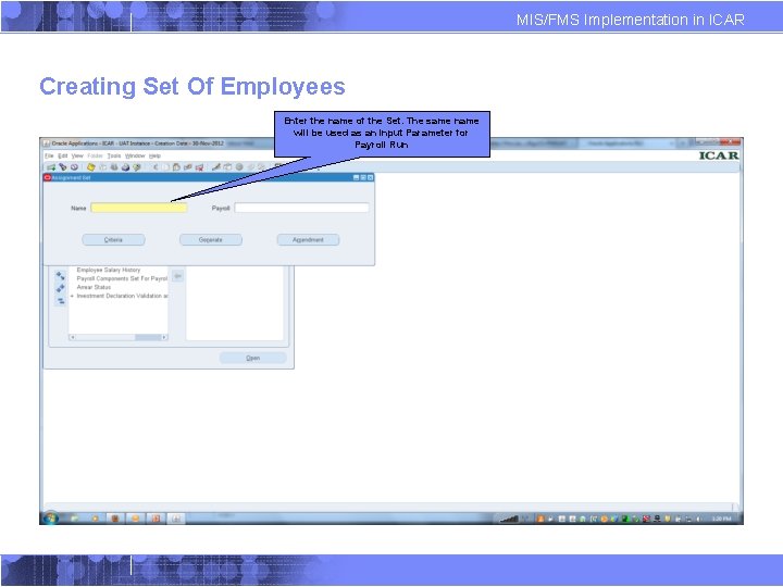 MIS/FMS Implementation in ICAR Creating Set Of Employees Enter the name of the Set.