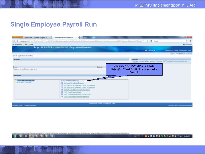 MIS/FMS Implementation in ICAR Single Employee Payroll Run Click on “Run Payroll for a