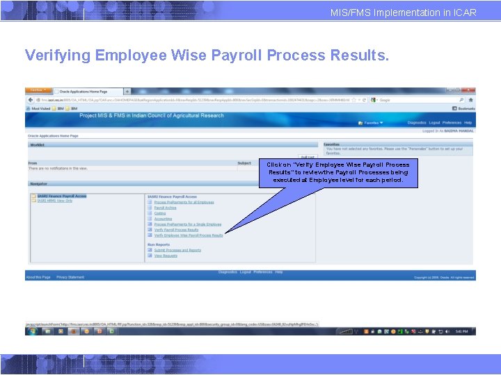 MIS/FMS Implementation in ICAR Verifying Employee Wise Payroll Process Results. Click on “Verify Employee