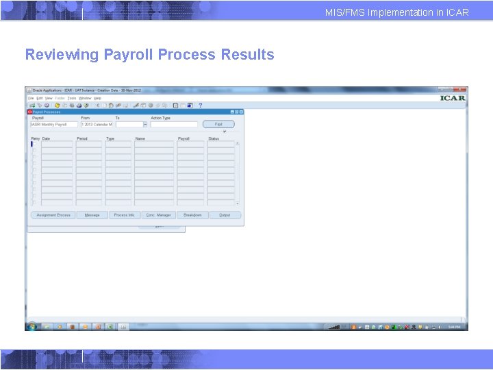 MIS/FMS Implementation in ICAR Reviewing Payroll Process Results 