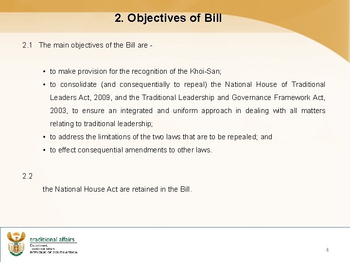 2. Objectives of Bill 2. 1 The main objectives of the Bill are -