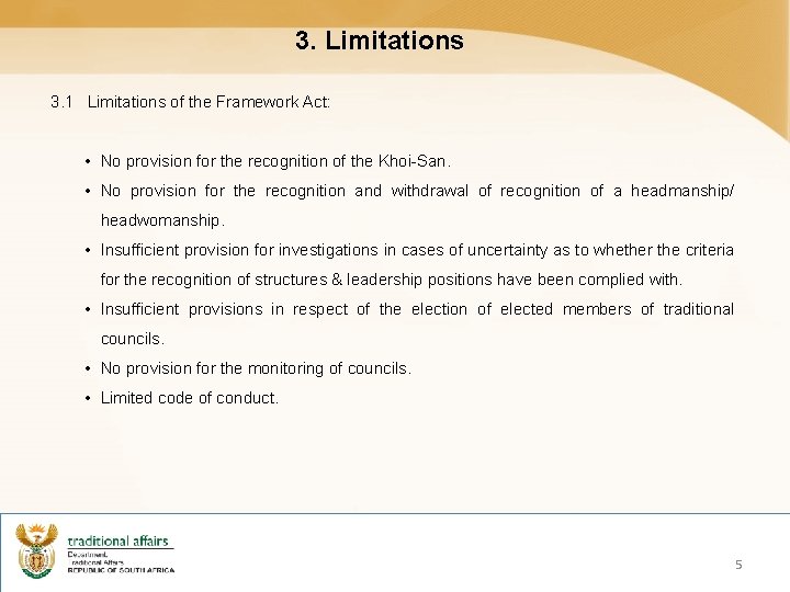 3. Limitations 3. 1 Limitations of the Framework Act: • No provision for the