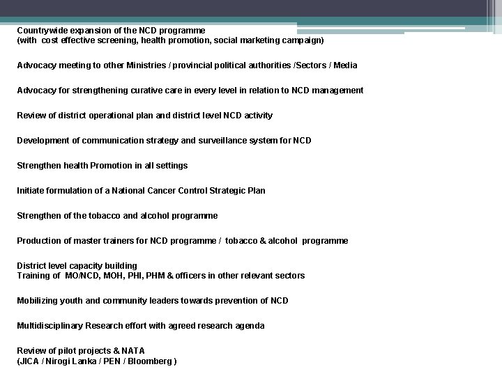 Countrywide expansion of the NCD programme (with cost effective screening, health promotion, social marketing