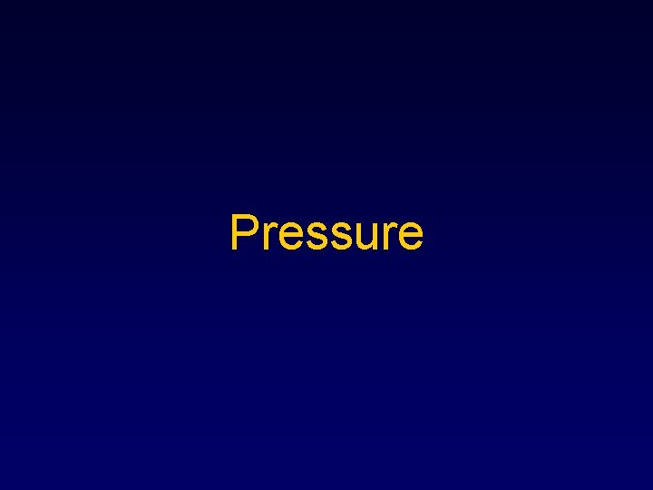 Pressure 