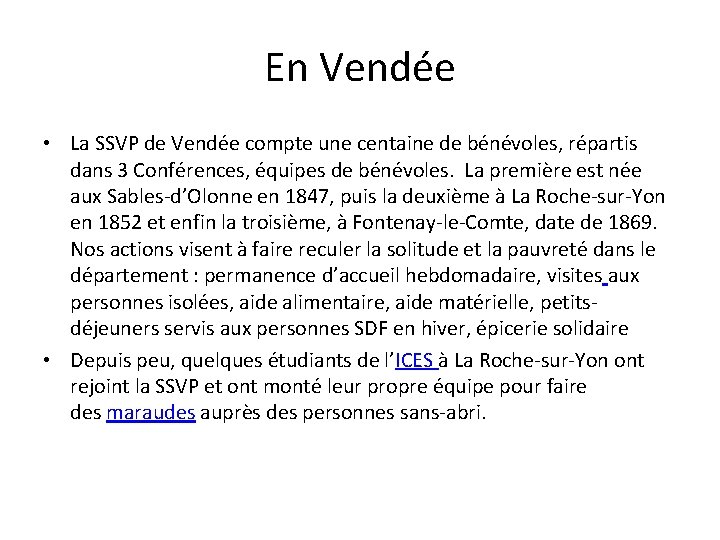 En Vendée • La SSVP de Vendée compte une centaine de bénévoles, répartis dans