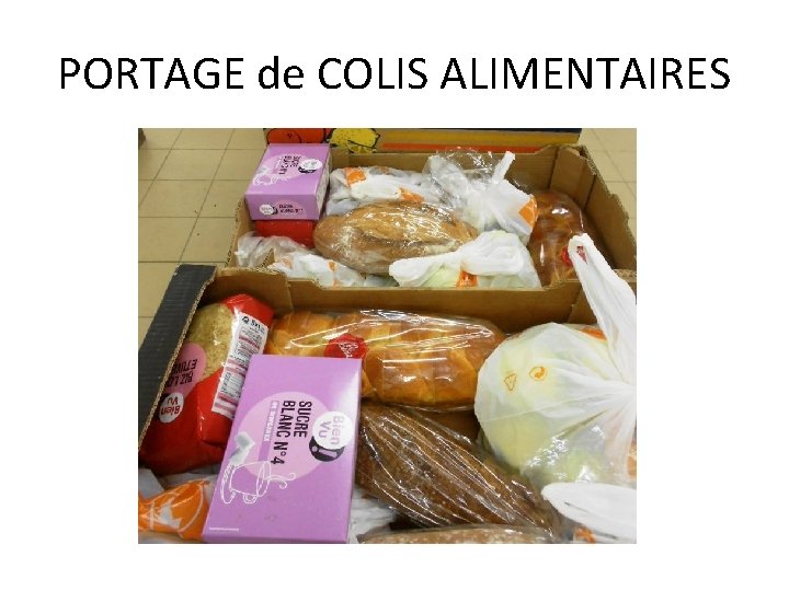 PORTAGE de COLIS ALIMENTAIRES 