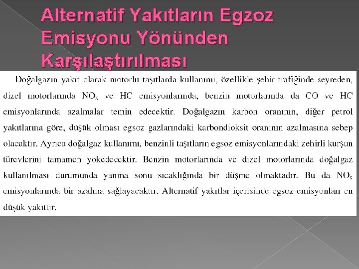 Alternatif Yakıtların Egzoz Emisyonu Yönünden Karşılaştırılması 