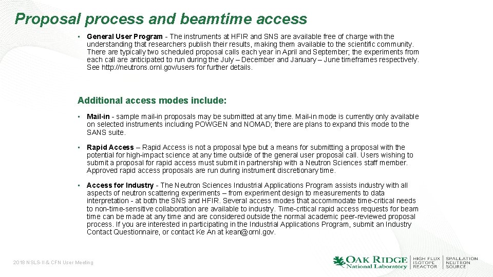 Proposal process and beamtime access • General User Program - The instruments at HFIR