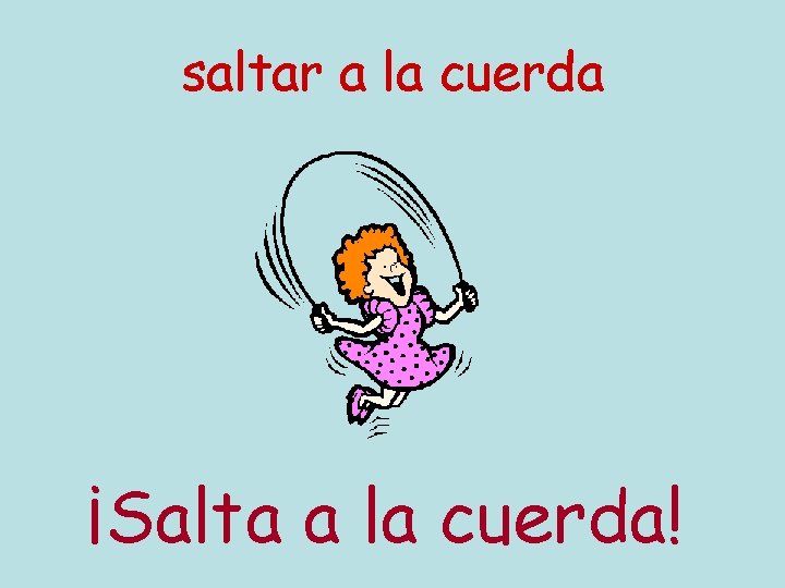 saltar a la cuerda ¡Salta a la cuerda! 