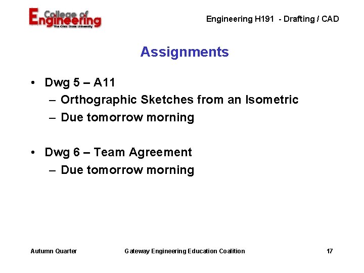 Engineering H 191 - Drafting / CAD Assignments • Dwg 5 – A 11 Engineering H 191 - Drafting / CAD Assignments • Dwg 5 – A 11