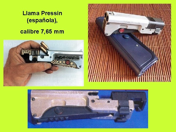 Llama Pressin (española), calibre 7, 65 mm 