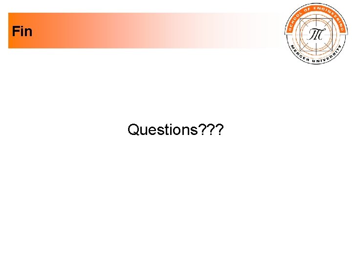 Fin Questions? ? ? 
