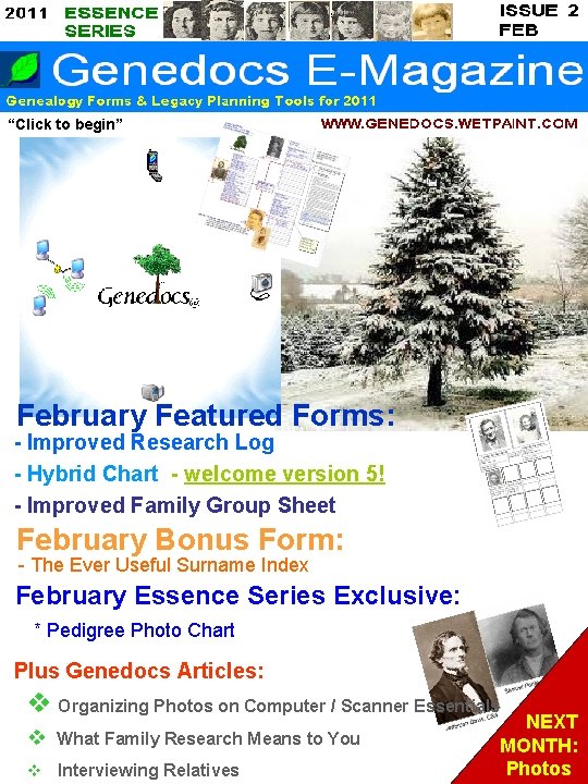 “Click to begin” February Featured Forms: - Improved Research Log - Hybrid Chart -