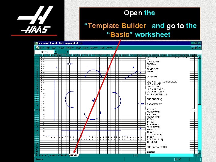 Open the “Template Builder” and go to the “Basic” worksheet. 
