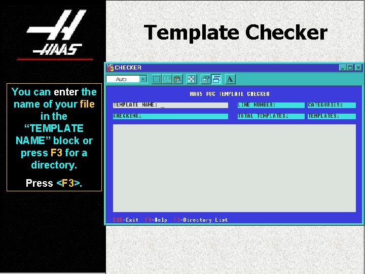 Template Checker You can enter the name of your file in the “TEMPLATE NAME”
