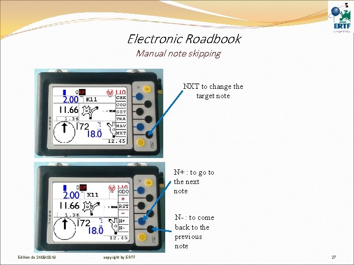 Electronic Roadbook Manual note skipping NXT to change the target note N+ : to