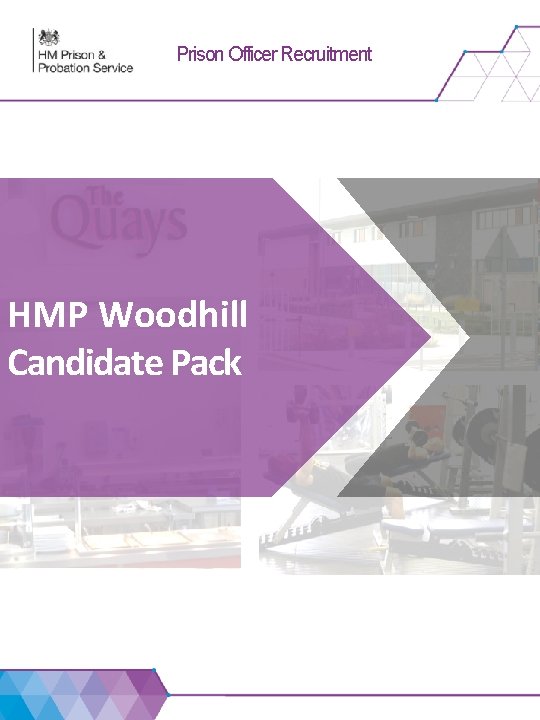 Prison Officer Recruitment HMP Woodhill Candidate Pack 