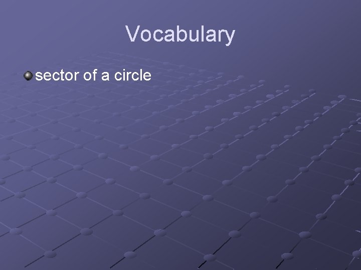 Vocabulary sector of a circle 