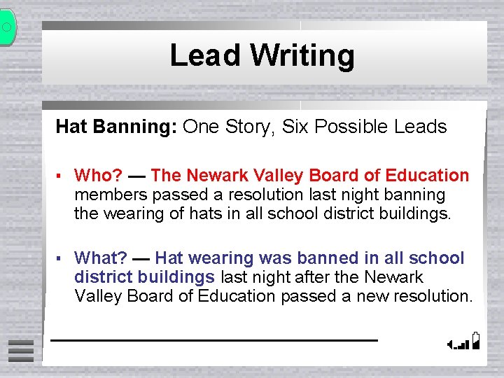 Lead Writing Hat Banning: One Story, Six Possible Leads ▪ Who? — The Newark