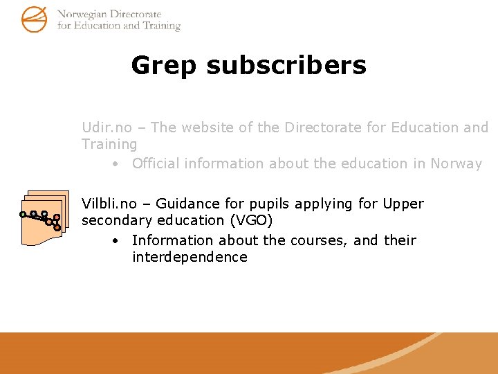 Grep subscribers Udir. no – The website of the Directorate for Education and Training