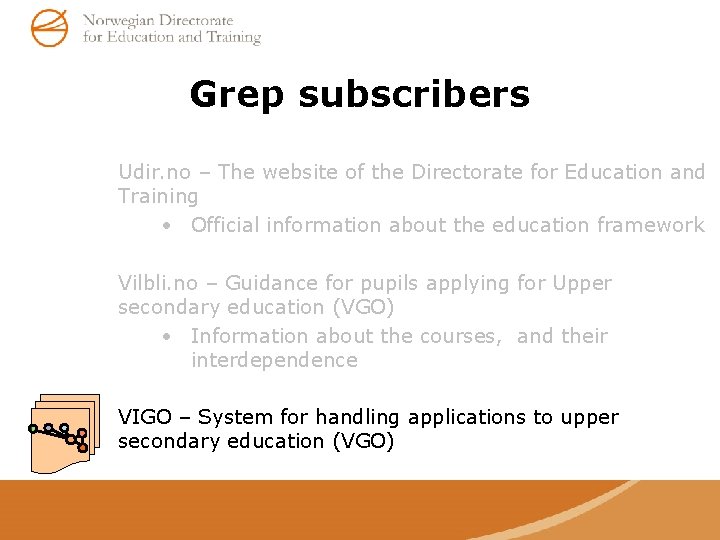 Grep subscribers Udir. no – The website of the Directorate for Education and Training