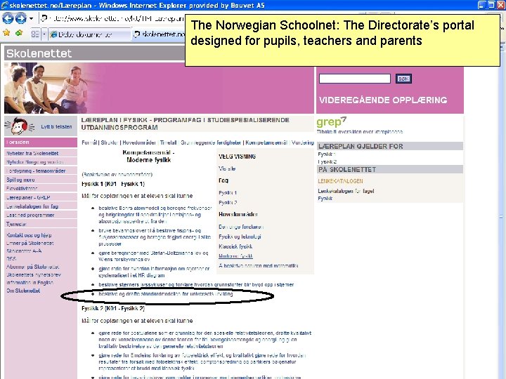 The Norwegian Schoolnet: The Directorate’s portal designed for pupils, teachers and parents 