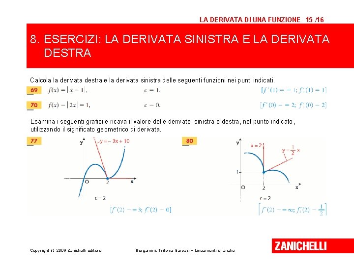 LA DERIVATA DI UNA FUNZIONE 15 /16 8. ESERCIZI: LA DERIVATA SINISTRA E LA