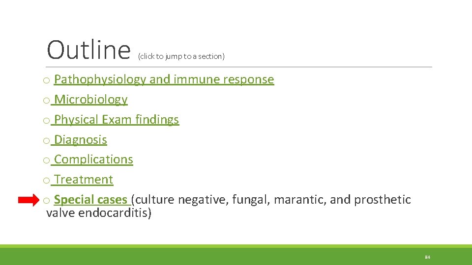 Outline (click to jump to a section) o Pathophysiology and immune response o Microbiology Outline (click to jump to a section) o Pathophysiology and immune response o Microbiology