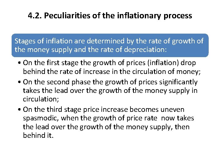 4. 2. Peculiarities of the inflationary process Stages of inflation are determined by the