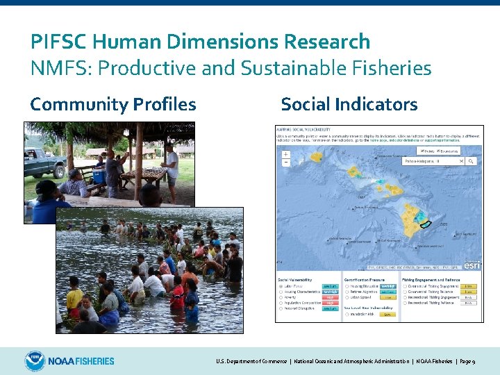 PIFSC Human Dimensions Research NMFS: Productive and Sustainable Fisheries Community Profiles Social Indicators U.