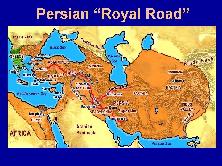 Persian “Royal Road” 