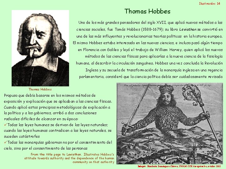 Ilustración: 14 Thomas Hobbes Uno de los más grandes pensadores del siglo XVII, que