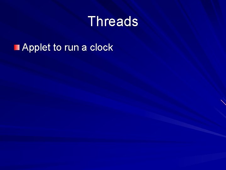 Threads Applet to run a clock 