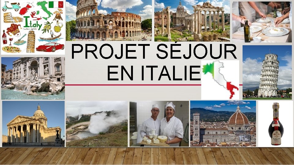 PROJET SÉJOUR EN ITALIE 