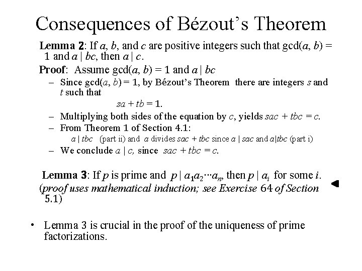 Consequences of Bézout’s Theorem Lemma 2: If a, b, and c are positive integers